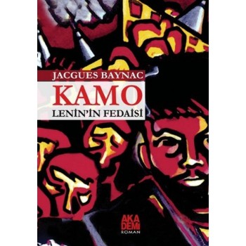 Kamo (Lenin'in Fedaisi)