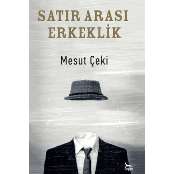 Satır Arası Erkeklik