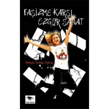 Faşizme Karşı Özgür Sanat