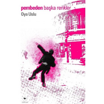 Pembeden Başka Renkler