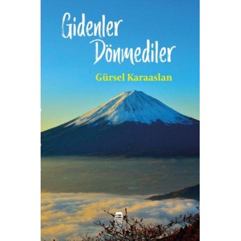 Gidenler Dönmediler