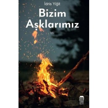 Bizim Aşklarımız