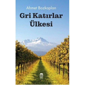 Gri Katırlar Ülkesi