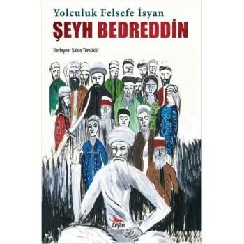 Şeyh Bedreddin: Yolculuk,...