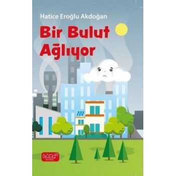 Bir Bulut Ağlıyor