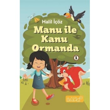 Manu ile Kanu Ormanda