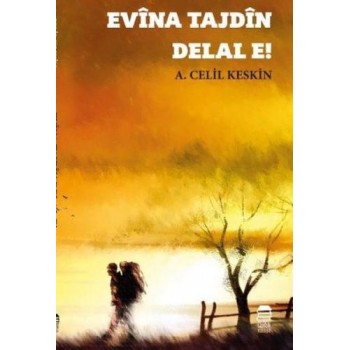 Evina Tajdin Delal Ê