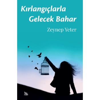 Kırlangıçlarla Gelecek Bahar