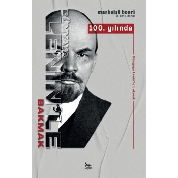 Dünyaya Lenin'le Bakmak