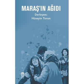 Maraş'ın Ağıdı