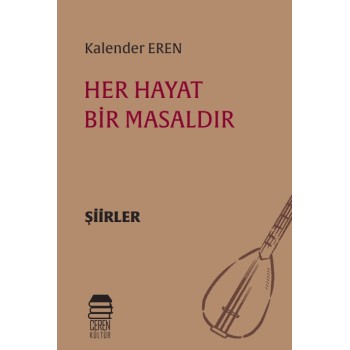 Her Hayat Bir Masaldır