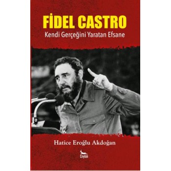 Fidel Castro - Kendi...