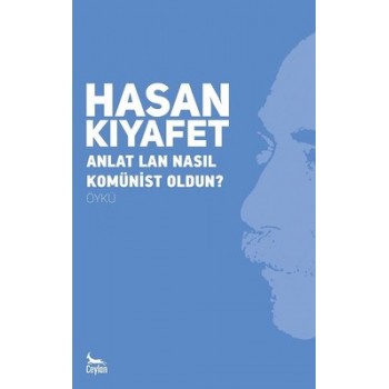 Anlat Lan Nasıl Komünist Oldun