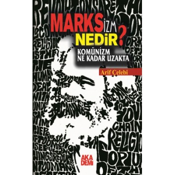 Marksizm Nedir, Komünizm Ne...