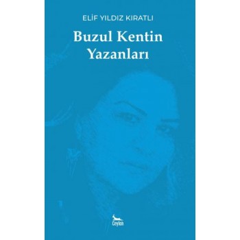 Buzul Kentin Yazanlar